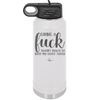 Giving a Fuck Doesn't Really Go With My Outfit Today - Laser Engraved Stainless Steel Drinkware - 2289 -