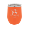 I Give Just Enough Fucks to Stay Employed and Out of Jail - Laser Engraved Stainless Steel Drinkware - 2291 -
