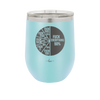 Fuck This That Them It You Everything Pie Chart - Laser Engraved Stainless Steel Drinkware - 2293 -