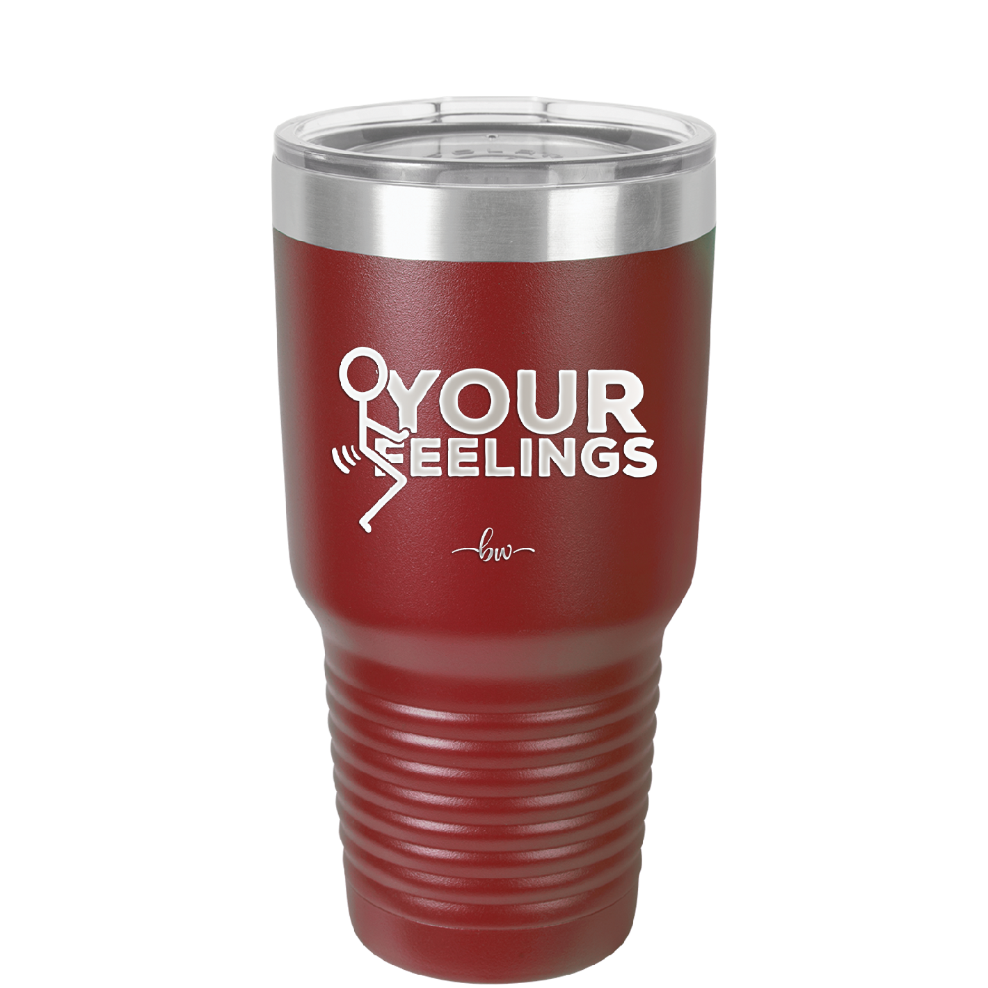 Fuck Your Feelings with Stick Figure - Laser Engraved Stainless Steel Drinkware - 2295 -