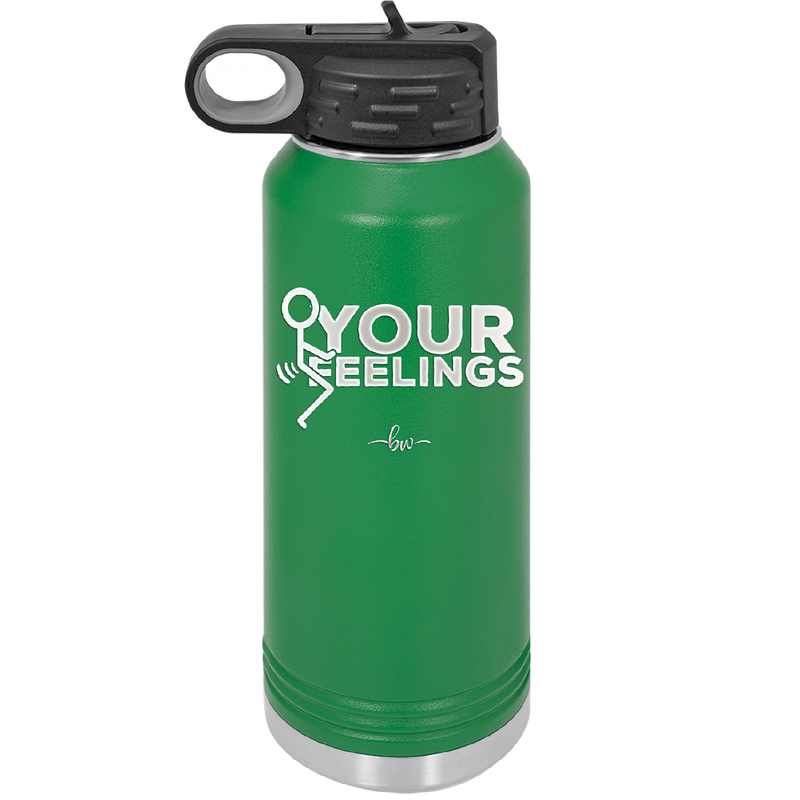 Fuck Your Feelings with Stick Figure - Laser Engraved Stainless Steel Drinkware - 2295 -