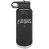 I'm Not For Everyone - Laser Engraved Stainless Steel Drinkware - 2299 -