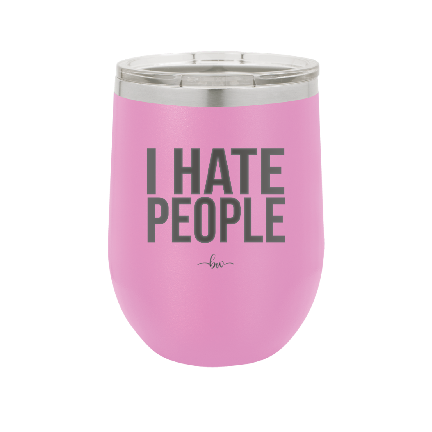 I Hate People - Laser Engraved Stainless Steel Drinkware - 2301 -