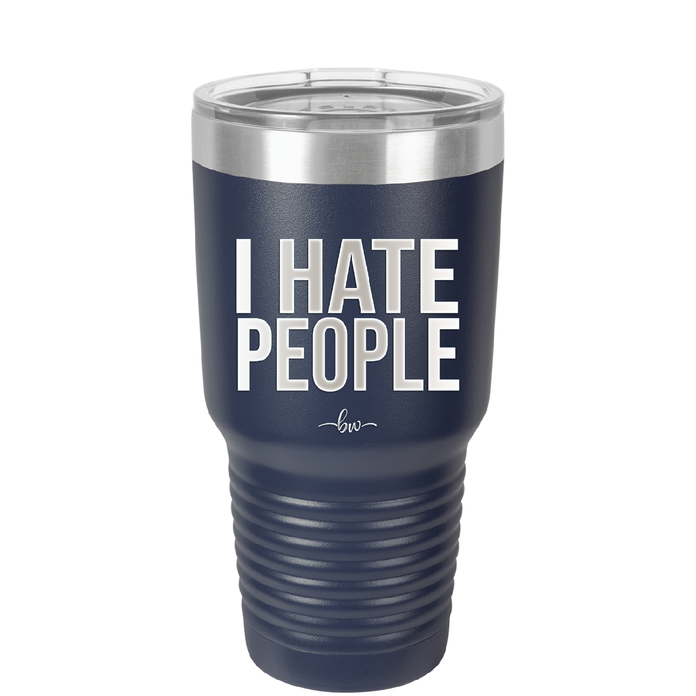 I Hate People - Laser Engraved Stainless Steel Drinkware - 2301 -