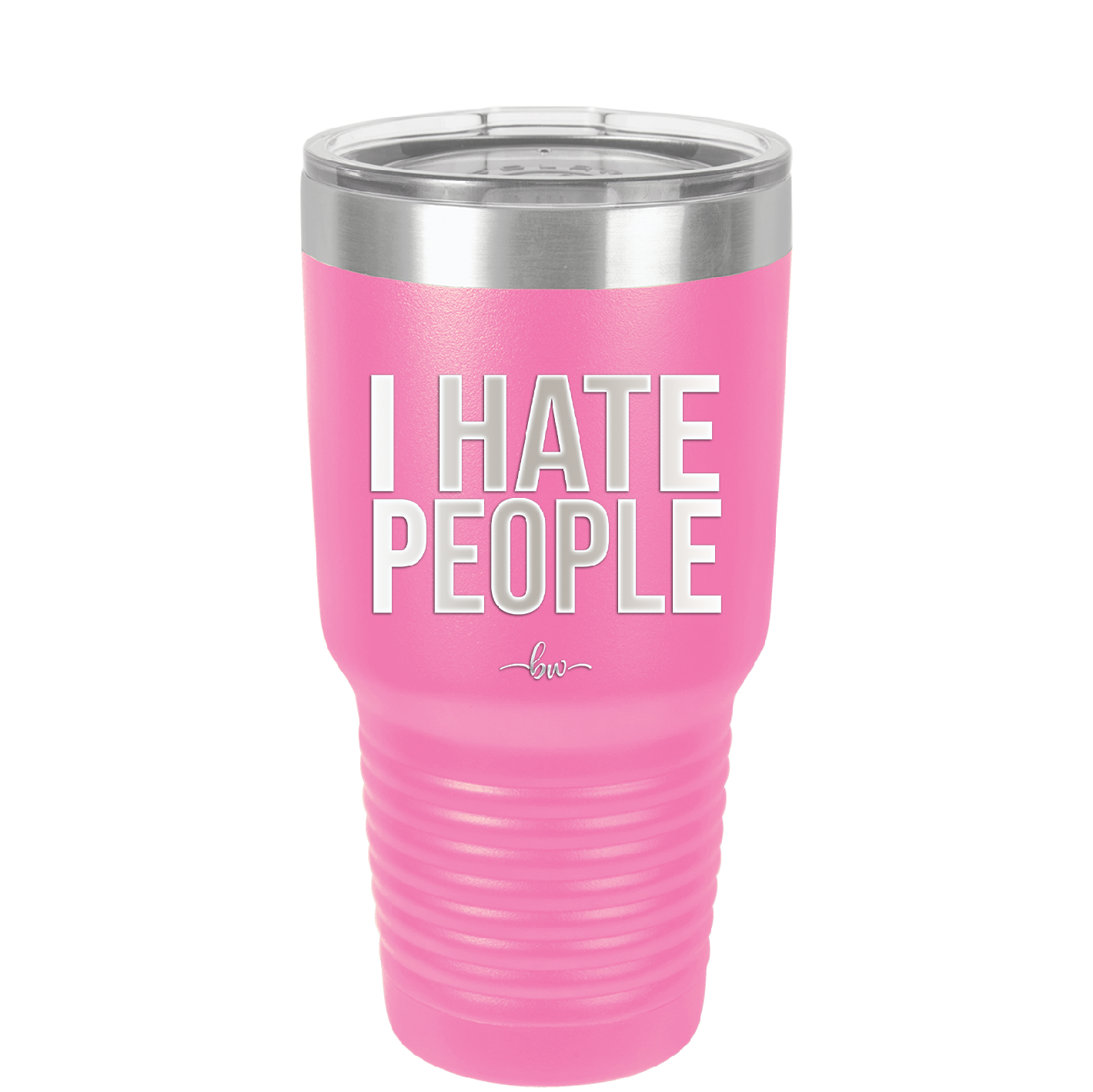I Hate People - Laser Engraved Stainless Steel Drinkware - 2301 -