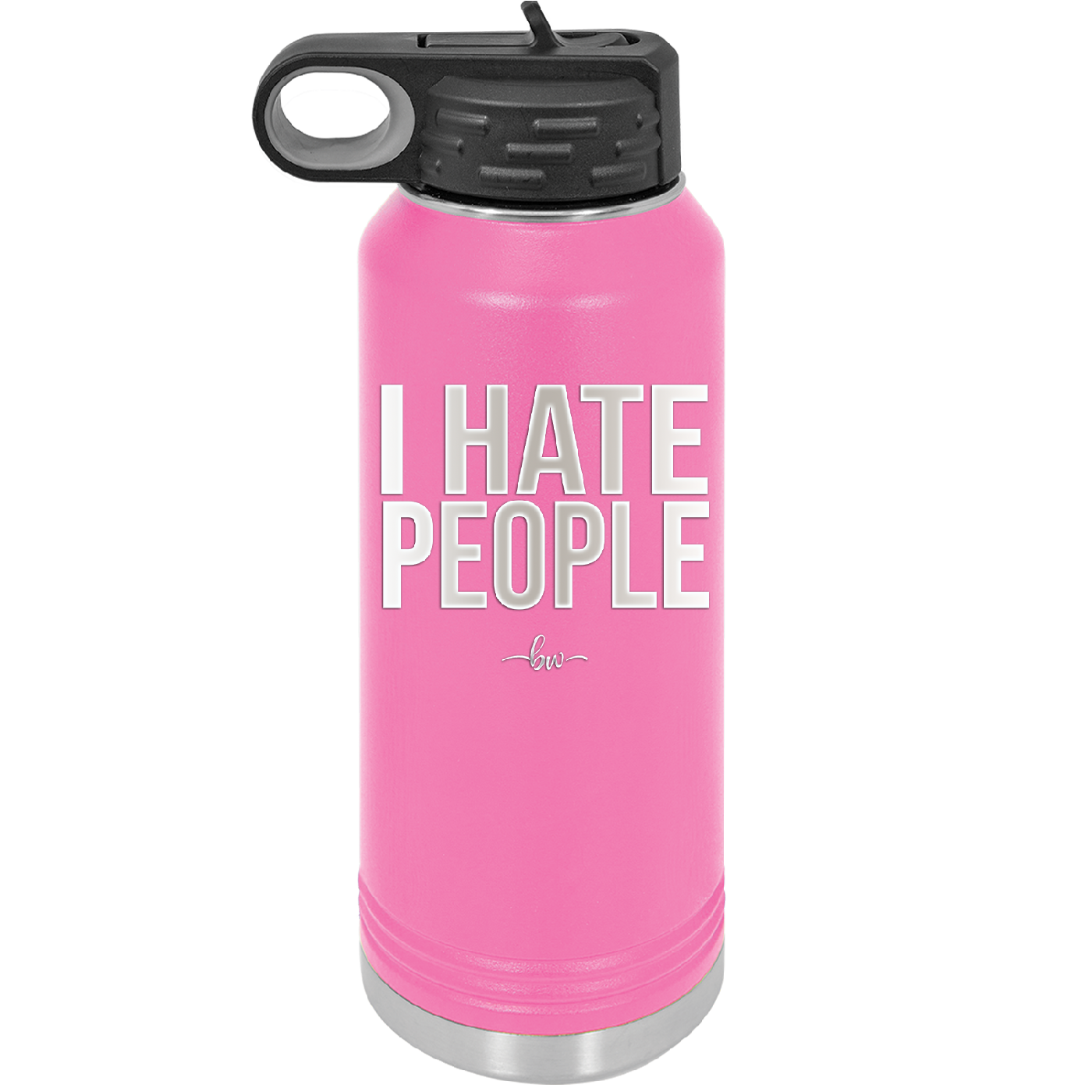I Hate People - Laser Engraved Stainless Steel Drinkware - 2301 -