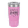 I'm Thinking About Quitting My Job and Pursuing Anxiety Full Time - Laser Engraved Stainless Steel Drinkware - 2304 -