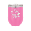 I'm Not a Hot Mess I'm a Spicy Disaster - Laser Engraved Stainless Steel Drinkware - 2306 -