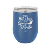 I'm Not a Hot Mess I'm a Spicy Disaster - Laser Engraved Stainless Steel Drinkware - 2306 -
