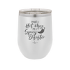 I'm Not a Hot Mess I'm a Spicy Disaster - Laser Engraved Stainless Steel Drinkware - 2306 -