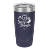 I'm Not a Hot Mess I'm a Spicy Disaster - Laser Engraved Stainless Steel Drinkware - 2306 -