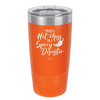 I'm Not a Hot Mess I'm a Spicy Disaster - Laser Engraved Stainless Steel Drinkware - 2306 -