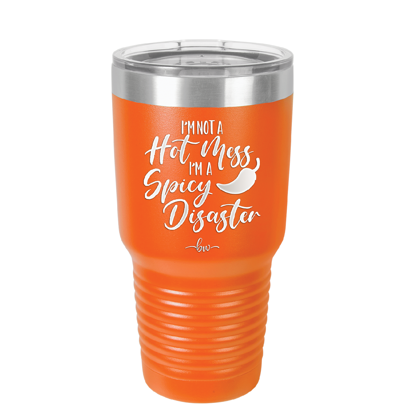 I'm Not a Hot Mess I'm a Spicy Disaster - Laser Engraved Stainless Steel Drinkware - 2306 -