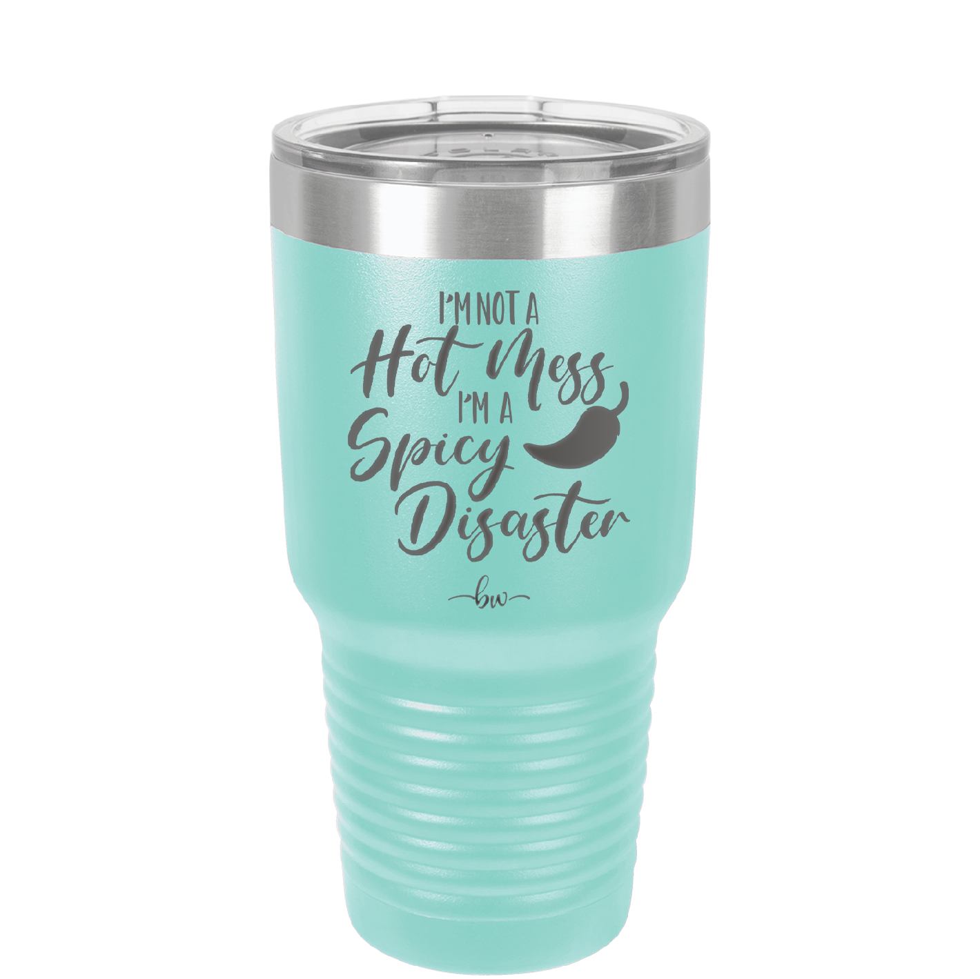 I'm Not a Hot Mess I'm a Spicy Disaster - Laser Engraved Stainless Steel Drinkware - 2306 -