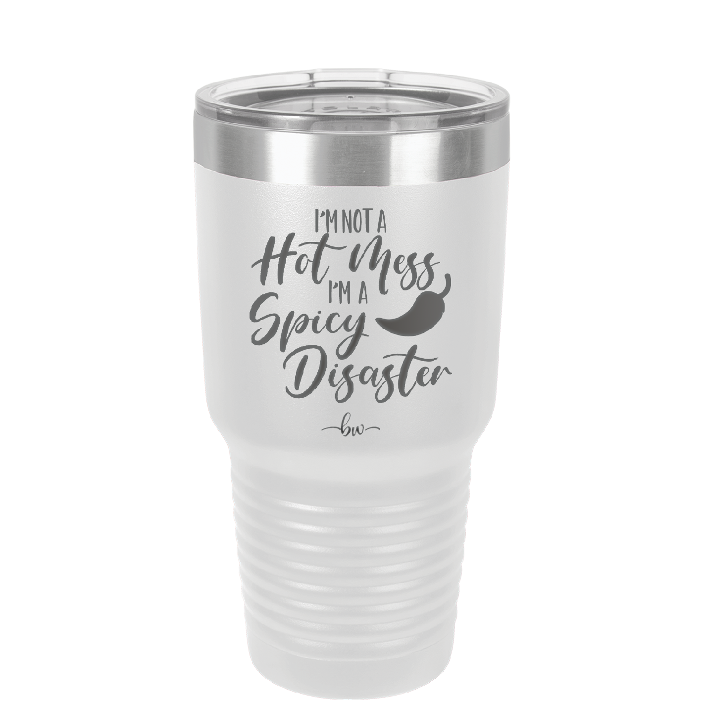 I'm Not a Hot Mess I'm a Spicy Disaster - Laser Engraved Stainless Steel Drinkware - 2306 -
