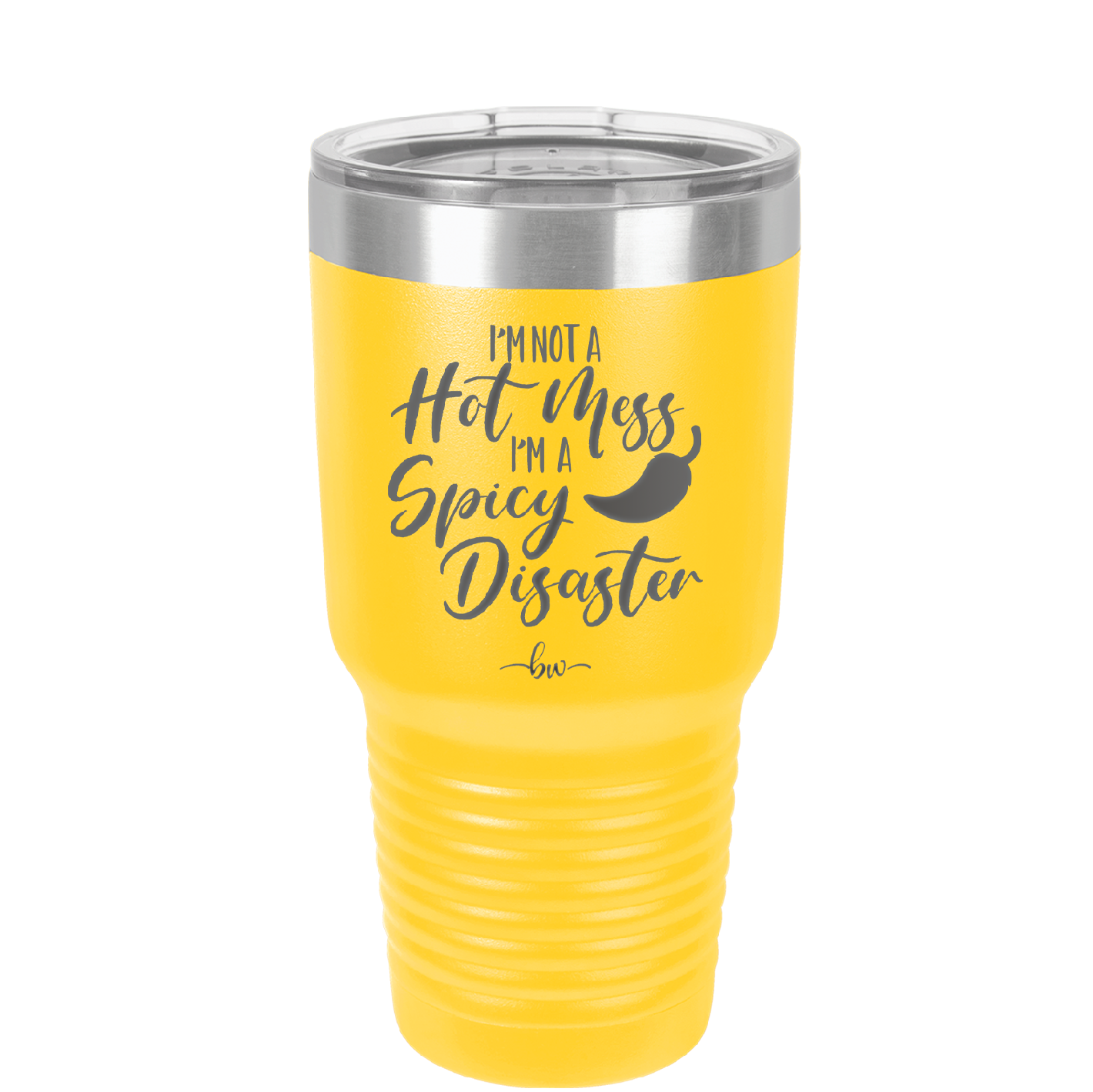 I'm Not a Hot Mess I'm a Spicy Disaster - Laser Engraved Stainless Steel Drinkware - 2306 -