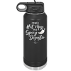 I'm Not a Hot Mess I'm a Spicy Disaster - Laser Engraved Stainless Steel Drinkware - 2306 -