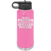 I'm Not a Person You Should Put on Speaker Phone - Laser Engraved Stainless Steel Drinkware - 2311 -