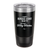 I Don't Sugar Coat Shit I'm Not Willy Wonka - Laser Engraved Stainless Steel Drinkware - 2318 -
