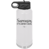 Sarcasm It's How I Hug - Laser Engraved Stainless Steel Drinkware - 2320 -
