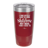 I Find Myself Using the Word Shitshow Way More Than I Used To - Laser Engraved Stainless Steel Drinkware - 2323 -