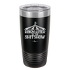 Ringmaster of the Shitshow - Laser Engraved Stainless Steel Drinkware - 2324 -