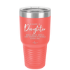 I Have a Daughter Now I Argue With a Tiny Version of Myself Every Day - Laser Engraved Stainless Steel Drinkware - 2330 -