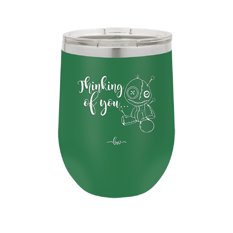 Thinking of You Voodoo - Laser Engraved Stainless Steel Drinkware - 2332 -