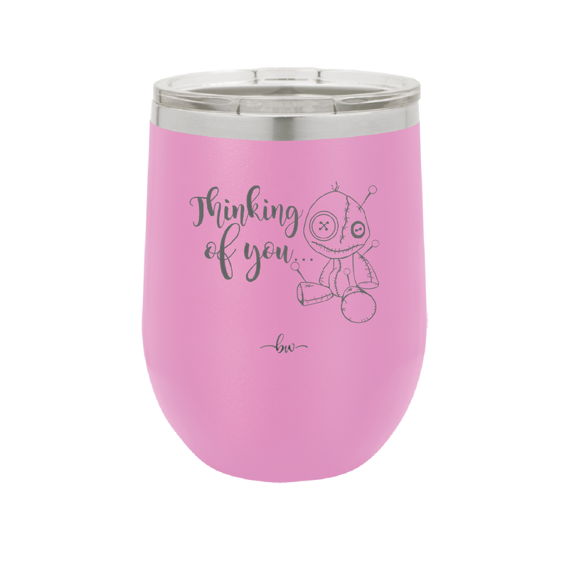 Thinking of You Voodoo - Laser Engraved Stainless Steel Drinkware - 2332 -