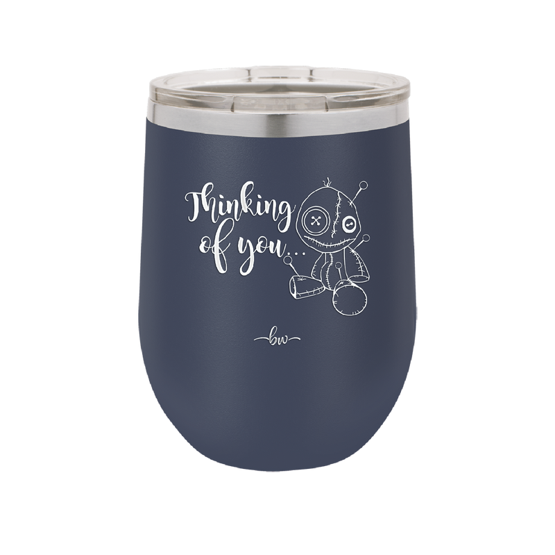 Thinking of You Voodoo - Laser Engraved Stainless Steel Drinkware - 2332 -