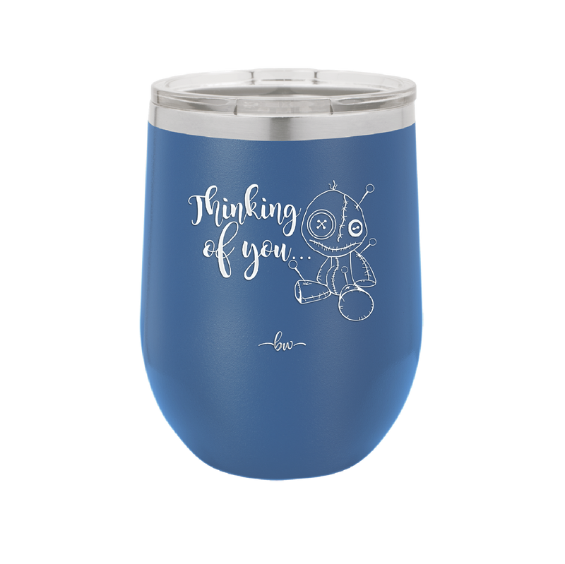 Thinking of You Voodoo - Laser Engraved Stainless Steel Drinkware - 2332 -