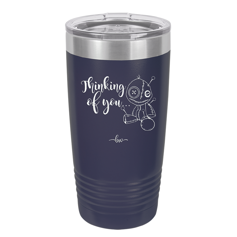 Thinking of You Voodoo - Laser Engraved Stainless Steel Drinkware - 2332 -