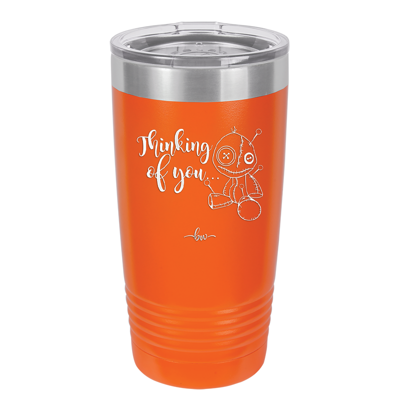 Thinking of You Voodoo - Laser Engraved Stainless Steel Drinkware - 2332 -