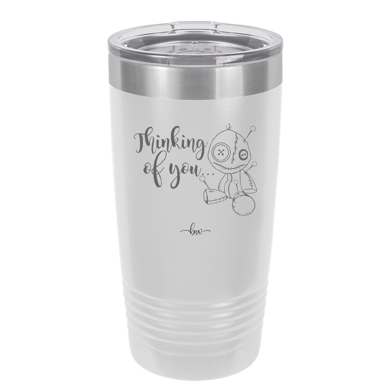 Thinking of You Voodoo - Laser Engraved Stainless Steel Drinkware - 2332 -