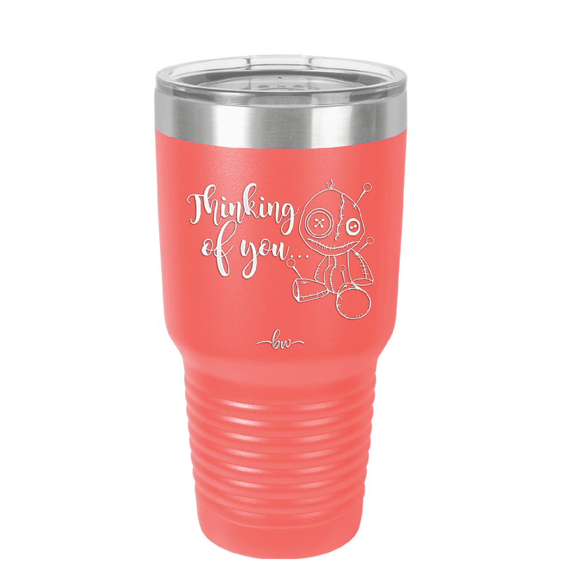 Thinking of You Voodoo - Laser Engraved Stainless Steel Drinkware - 2332 -