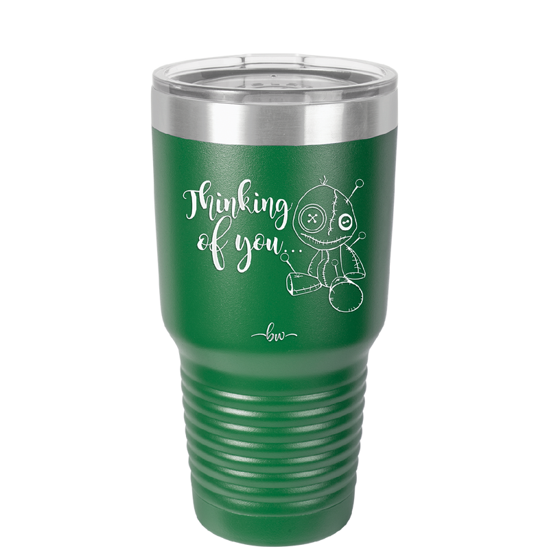 Thinking of You Voodoo - Laser Engraved Stainless Steel Drinkware - 2332 -