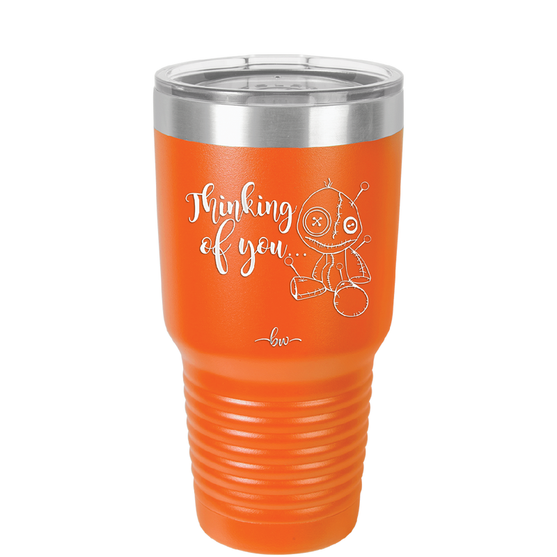 Thinking of You Voodoo - Laser Engraved Stainless Steel Drinkware - 2332 -