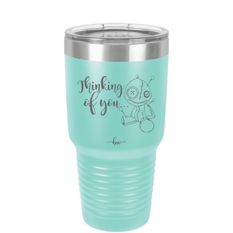 Thinking of You Voodoo - Laser Engraved Stainless Steel Drinkware - 2332 -