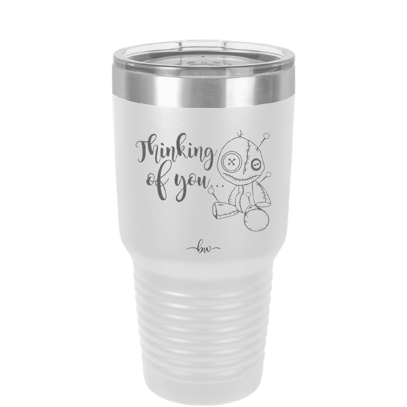 Thinking of You Voodoo - Laser Engraved Stainless Steel Drinkware - 2332 -