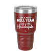 I'm a Little Hell Yeah and a Lotta Hallelujah - Laser Engraved Stainless Steel Drinkware - 2336 -