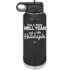 I'm a Little Hell Yeah and a Lotta Hallelujah - Laser Engraved Stainless Steel Drinkware - 2336 -