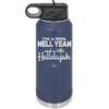 I'm a Little Hell Yeah and a Lotta Hallelujah - Laser Engraved Stainless Steel Drinkware - 2336 -