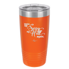 Woke Up Sexy as Hell Again - Laser Engraved Stainless Steel Drinkware - 2337 -