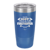 I'm So Hot I Have My Own Firefighter - Laser Engraved Stainless Steel Drinkware - 2338 -