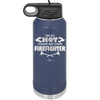 I'm So Hot I Have My Own Firefighter - Laser Engraved Stainless Steel Drinkware - 2338 -
