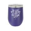I'm Just WTFing My Way Through Life - Laser Engraved Stainless Steel Drinkware - 2343 -