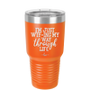 I'm Just WTFing My Way Through Life - Laser Engraved Stainless Steel Drinkware - 2343 -