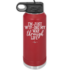 I'm Just WTFing My Way Through Life - Laser Engraved Stainless Steel Drinkware - 2343 -