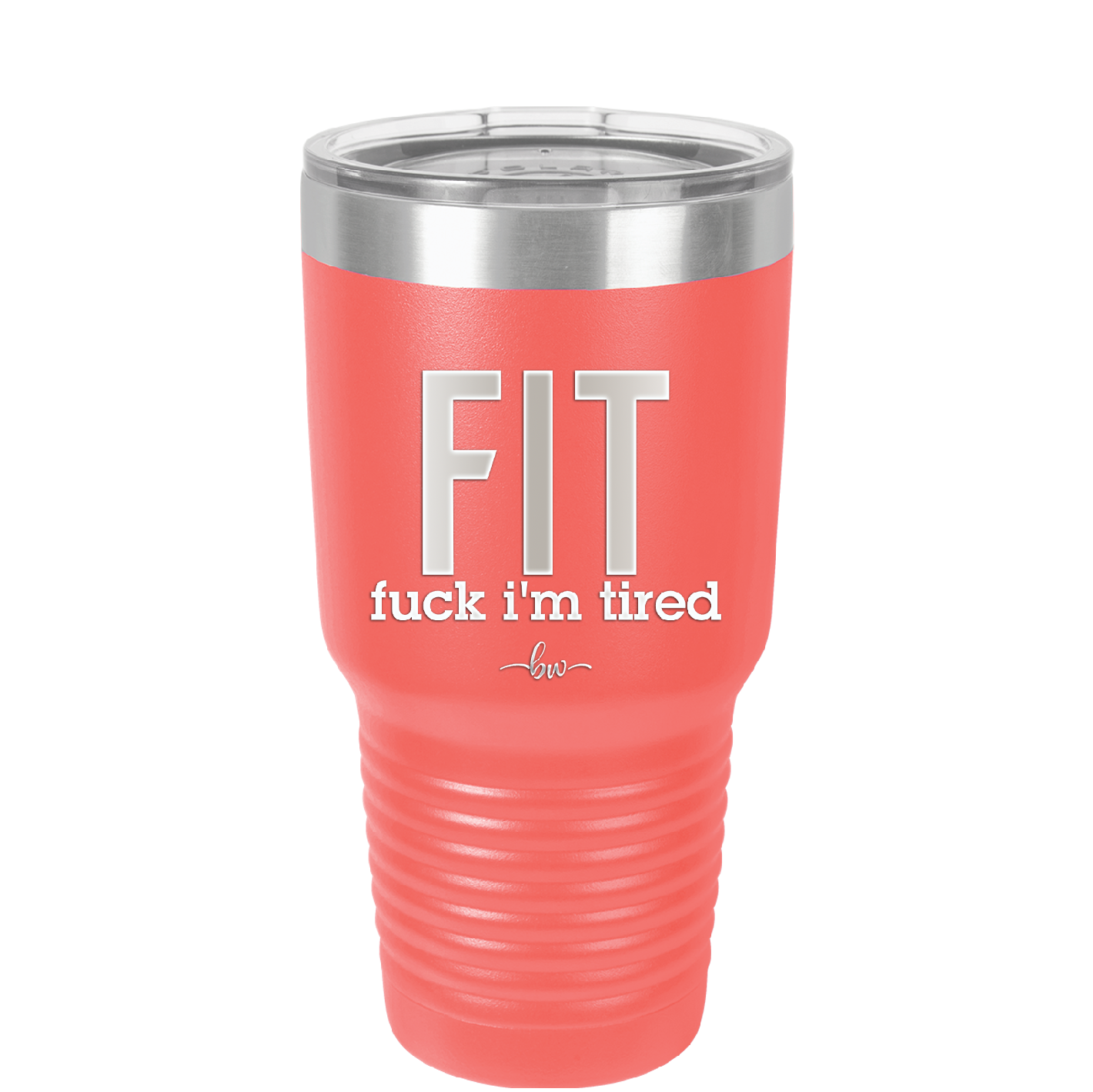 Fuck I'm Tired - Laser Engraved Stainless Steel Drinkware - 2344 -