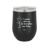 I Wonder What My Job Description Says Today - Laser Engraved Stainless Steel Drinkware - 2345 -